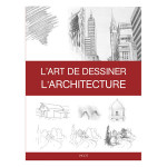Livre L'art de dessiner l'architecture